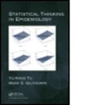 Mark Gilthorpe, Mark S Gilthorpe, Mark S. Gilthorpe, Mark S. (University of Leeds Gilthorpe, Yu-Kang Tu, Yu-Kang Gilthorpe Tu... - Statistical Thinking in Epidemiology