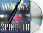 Erica Spindler, Lorelei King - Breakneck