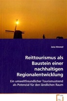 Jana Himmel, Himmel Jana - Reittourismus als Baustein einer nachhaltigenRegionalentwicklung