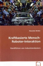Alexander Winkler, Winkler Alexander - Kraftbasierte Mensch-Roboter-Interaktion