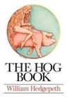 William Hedgepeth, William/ Findley Hedgepeth, Al Clayton, John Findley - The Hog Book