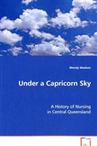 Wendy Madsen, Madsen Wendy - Under a Capricorn Sky