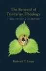 Roderick T Leupp, Roderick T. Leupp - The Renewal of Trinitarian Theology
