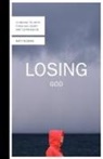 Matt Rogers - Losing God