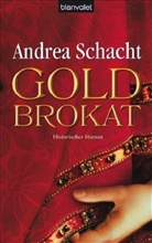 Andrea Schacht - Goldbrokat