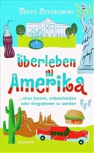 Beppe Severgnini - Überleben in Amerika