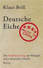 Klaus Brill - Deutsche Eiche, made in China