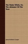 James Fenimo Cooper, James Fenimore Cooper - The Water Witch, Or, the Skimmer of the