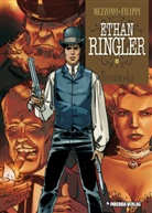 Denis-Pierre Filippi, Gilles Mezzomo, Gilles Mezzomo, Gilles Mezzomo, Mirko Piredda - Ethan Ringler - 1: Ethan Ringler Band 1