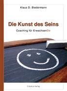 Klaus D Biedermann, Klaus D. Biedermann - Die Kunst des Seins