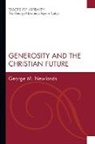 George M. Newlands - Generosity and the Christian Future