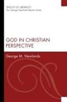 George M Newlands, George M. Newlands - God in Christian Perspective