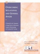 Anonymous, Jerry Deffenbacher, Jerry L Deffenbacher, Jerry L. Deffenbacher, Matthew Mckay, Matthew Mickay - Overcoming Situational and General Anger (Client Manual)