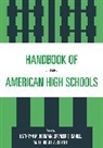 K. M. Cahill Borman, Kathryn M. Borman, Kathryn M. Cahill Borman, Kathryn M./ Cahill Borman, Borman Kathryn M., Spencer E. Cahill... - Handbook of American High Schools