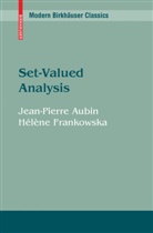 Jean-Pierr Aubin, Jean-Pierre Aubin, Helene Frankowska, Hélène Frankowska - Set-Valued Analysis