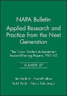 Satish Kedia, Edward Liebow, Alayne Unterberger, Tim Wallace, Satish Kedia, Edward Liebow... - Applied Research and Practice from the Next Generation
