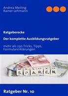 Lehmann, Rainer Lehmann, Meilin, Andre Meiling, Andrea Meiling, Wasbüttel Meiling Verlag - Der komplette Ausbildungsratgeber