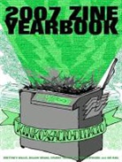 Microcosm Publishing (EDT), Sparky Taylor, Dillon Vrana, Brittney Willis, Joe Biel, Publishing Microcosm... - Zine Yearbook 9