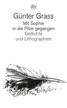Günter Grass, Günter Grass - Mit Sophie in die Pilze gegangen