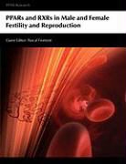 Pascal Froment - Ppars and Rxrs in Male and Female Fertility and Reproduction