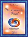 Dion Fortune - Das karmische Band