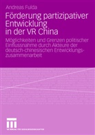 Andreas Fulda - Förderung partizipativer Entwicklung in der VR China