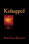 Robert Louis Stevenson - Kidnapped