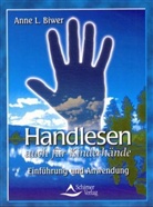 Anne L. Biwer - Handlesen auch für Kinderhände