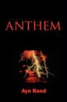 Ayn Rand - Anthem