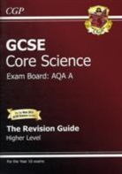 Cgp Books, Richard Parsons - Gcse Core Science Aqa Revision Guide