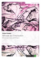 Ernst Probst - Rekorde der Urmenschen