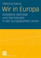 Viktoria Kaina - Wir in Europa