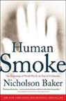 Nicholson Baker, Baker Nicholson - Human Smoke