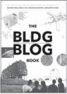 Geoff Manaugh - The BLDGBLOG Book