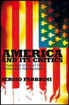 Fabbrini, S Fabbrini, Sergio Fabbrini, Fabbrini Sergio - America and Its Critics