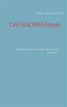 Jürgen J Platz, Jürgen J. Platz, Jürgen Johannes Platz - DATANORM-Praxis
