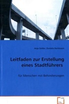Daniela Hartmann, Anj Zeitler, Anja Zeitler, Zeitler Anja - Leitfaden zur Erstellung eines Stadtführers