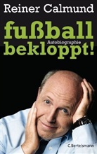 Reiner Calmund - fußballbekloppt!