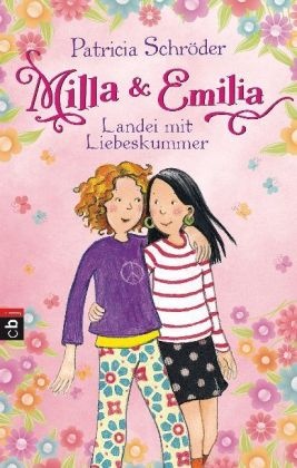 Patricia Schröder, Miriam Cordes - Milla & Emilia - Bd.1: Milla & Emilia - Landei mit Liebeskummer