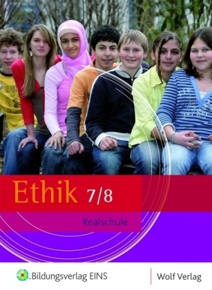 Klaus Eric Birkner, Klaus Erich Birkner, Tanja Heim, Stefani Kreutzfeld, Christina Pflüger,  Rehm-Kro... - Ethik, Ausgabe Realschule Bayern: Jahrgangsstufe 7/8