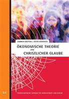 Britto, Andrew Britton, Sedgwick, Peter Sedgwick - Ökonomische Theorie und christlicher Glaube