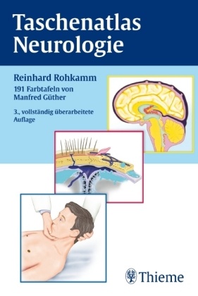 Reinhard Rohkamm, Manfred Güther, Reinhar Rohkamm, Reinhard Rohkamm - Taschenatlas Neurologie