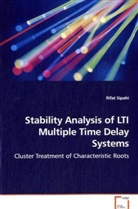 Rifat Sipahi, Sipahi Rifat - Stability Analysis of LTI Multiple Time Delay Systems