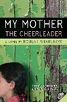 Robert Sharenow, Sharenow Robert - My Mother the Cheerleader