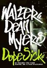 Walter Dean Myers - Dope Sick