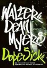 Walter Dean Myers - Dope Sick