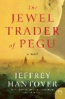 Jeffrey Hantover - The Jewel Trader of Pegu