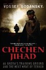 Yossef Bodansky - Chechen Jihad