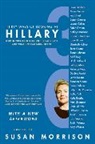 Susan Morrison, Susan Morrison - Thirty Ways of Looking at Hillary