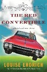 Louise Erdrich - The Red Convertible